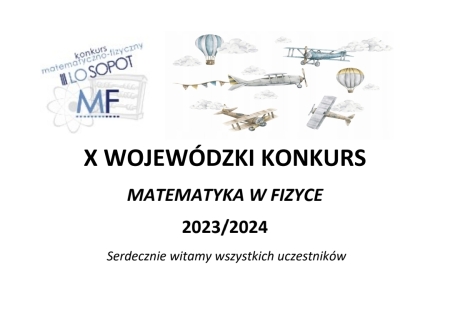 Wyniki X Wojewódzkiego Konkursu „Matematyka w Fizyce”